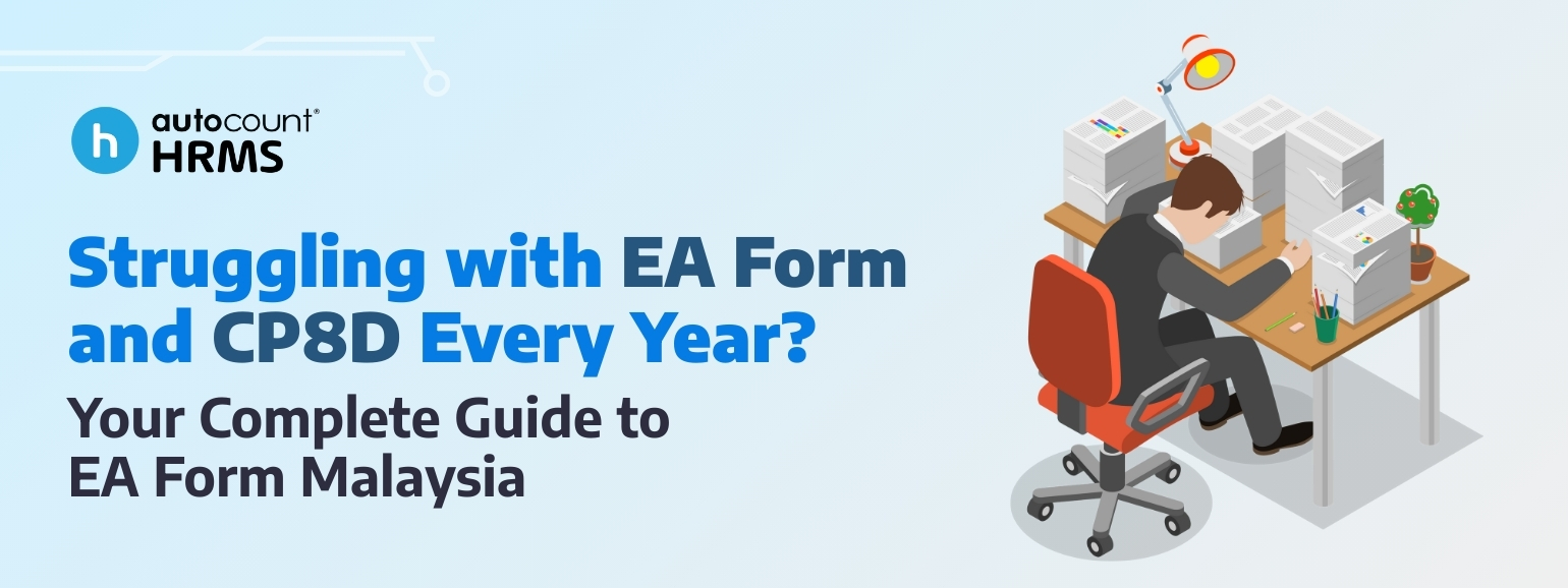 Struggling with EA Form and CP8D Every Year?